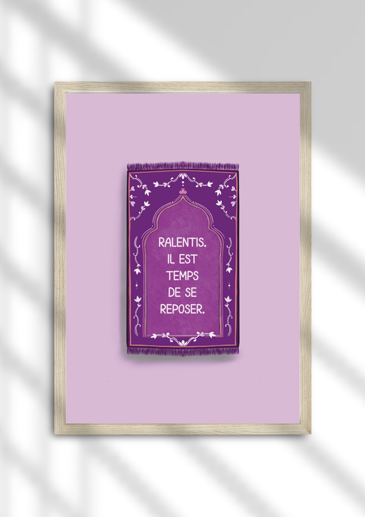 Ralentis & repose toi !